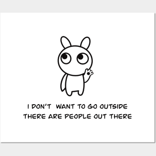 I don't want to go outside there are people out there, I'm a cute alien. Posters and Art